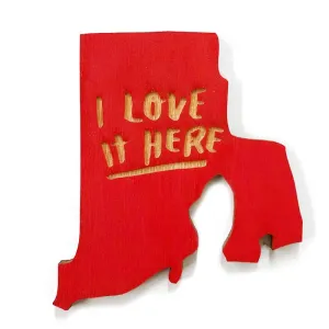 I Love It Here Rhode Island Magnet